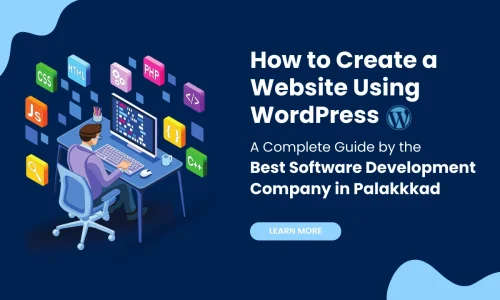 How to Create a Website Using WordPress: A Complete Step‑by‑Step Guide for Beginners | WordPress Web Design in Palakkad